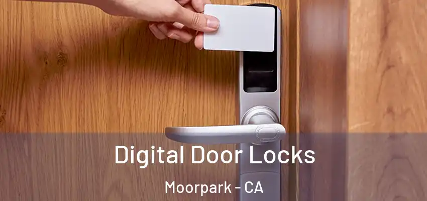  Digital Door Locks Moorpark - CA