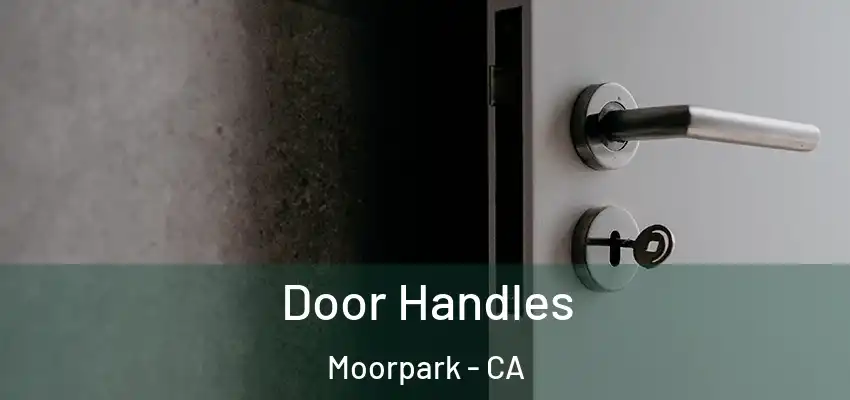 Door Handles Moorpark - CA