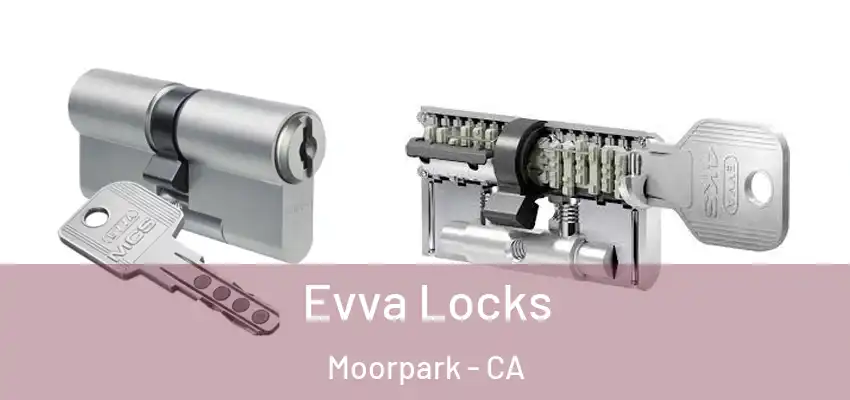 Evva Locks Moorpark - CA