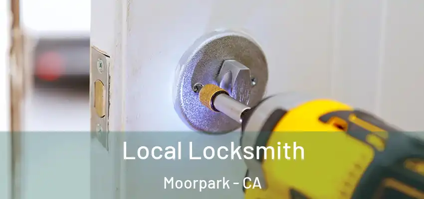  Local Locksmith Moorpark - CA