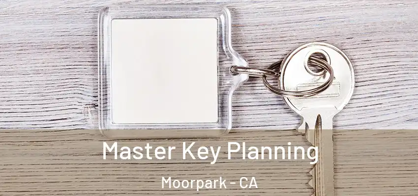  Master Key Planning Moorpark - CA