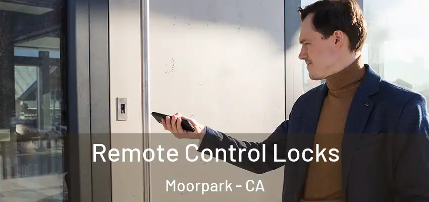  Remote Control Locks Moorpark - CA